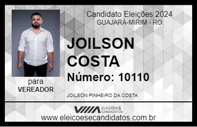 Candidato JOILSON COSTA 2024 - GUAJARÁ-MIRIM - Eleições