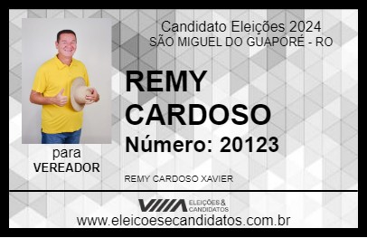 Candidato REMY CARDOSO 2024 - SÃO MIGUEL DO GUAPORÉ - Eleições