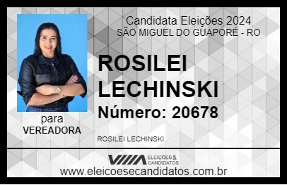 Candidato ROSILEI LECHINSKI 2024 - SÃO MIGUEL DO GUAPORÉ - Eleições