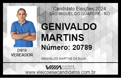 Candidato GENIVALDO MARTINS 2024 - SÃO MIGUEL DO GUAPORÉ - Eleições