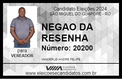 Candidato NEGAO DA RESENHA 2024 - SÃO MIGUEL DO GUAPORÉ - Eleições