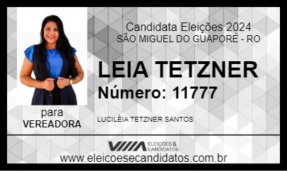 Candidato LEIA TETZNER 2024 - SÃO MIGUEL DO GUAPORÉ - Eleições