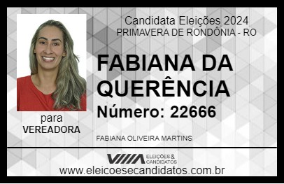 Candidato FABIANA DA QUERÊNCIA 2024 - PRIMAVERA DE RONDÔNIA - Eleições