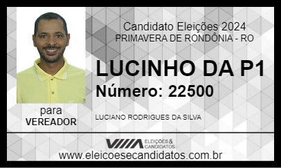 Candidato LUCINHO DA P1 2024 - PRIMAVERA DE RONDÔNIA - Eleições