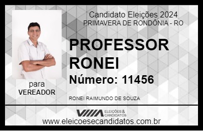 Candidato PROFESSOR RONEI 2024 - PRIMAVERA DE RONDÔNIA - Eleições