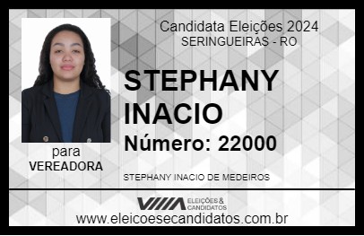 Candidato STEPHANY INACIO 2024 - SERINGUEIRAS - Eleições