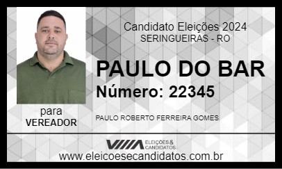 Candidato PAULO DO BAR 2024 - SERINGUEIRAS - Eleições