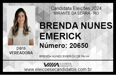 Candidato BRENDA NUNES EMERICK 2024 - MIRANTE DA SERRA - Eleições