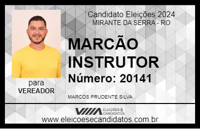 Candidato MARCÃO INSTRUTOR 2024 - MIRANTE DA SERRA - Eleições