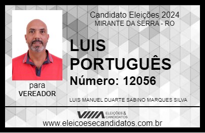 Candidato LUIS PORTUGUÊS 2024 - MIRANTE DA SERRA - Eleições