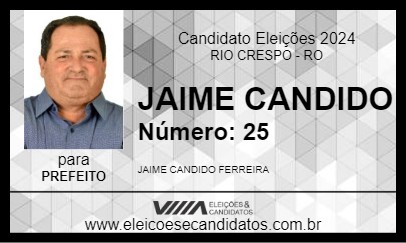 Candidato JAIME CANDIDO 2024 - RIO CRESPO - Eleições