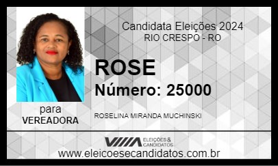 Candidato ROSE 2024 - RIO CRESPO - Eleições