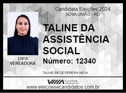 Candidato TALINE DA ASSISTÊNCIA SOCIAL 2024 - NOVA UNIÃO - Eleições