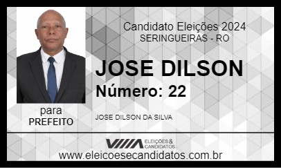 Candidato JOSE DILSON 2024 - SERINGUEIRAS - Eleições