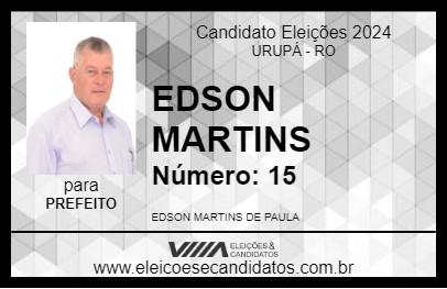 Candidato EDSON MARTINS 2024 - URUPÁ - Eleições