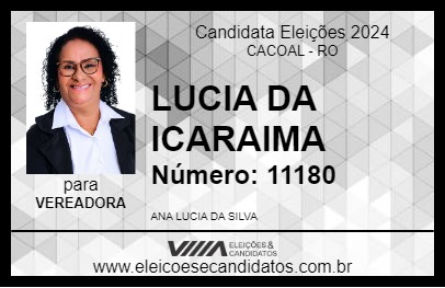 Candidato LUCIA DA ICARAIMA 2024 - CACOAL - Eleições