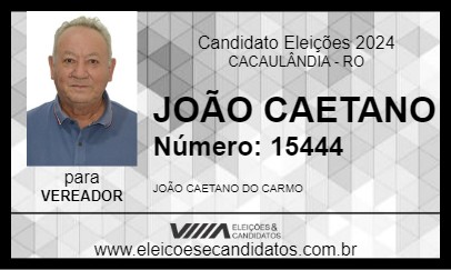 Candidato JOÃO CAETANO 2024 - CACAULÂNDIA - Eleições