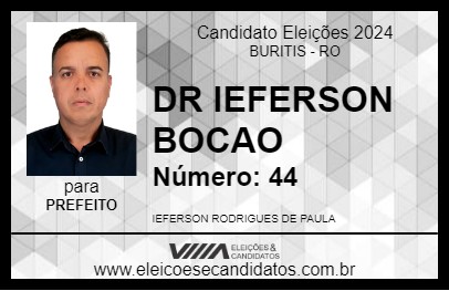 Candidato DR IEFERSON BOCAO 2024 - BURITIS - Eleições