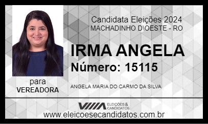 Candidato IRMA ANGELA 2024 - MACHADINHO D\OESTE - Eleições