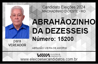 Candidato ABRAHÃOZINHO DA DEZESSEIS 2024 - MACHADINHO D\OESTE - Eleições