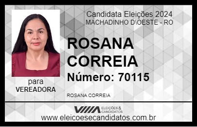 Candidato ROSANA CORREIA 2024 - MACHADINHO D\OESTE - Eleições