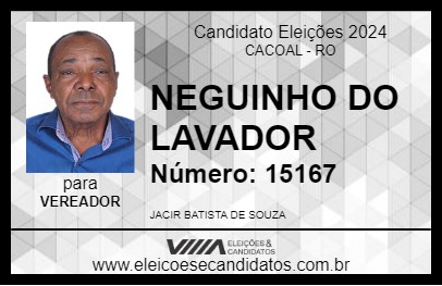 Candidato NEGUINHO DO LAVADOR 2024 - CACOAL - Eleições