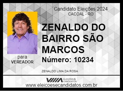 Candidato ZENALDO DO BAIRRO SÃO MARCOS 2024 - CACOAL - Eleições