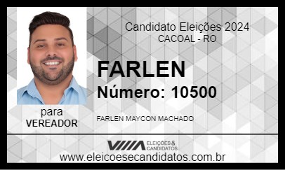 Candidato FARLEN 2024 - CACOAL - Eleições