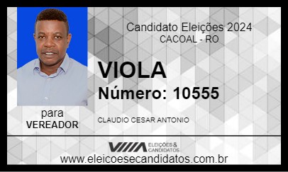 Candidato VIOLA 2024 - CACOAL - Eleições