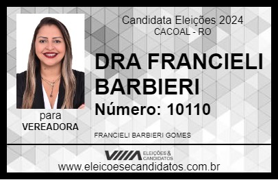 Candidato DRA FRANCIELI BARBIERI 2024 - CACOAL - Eleições