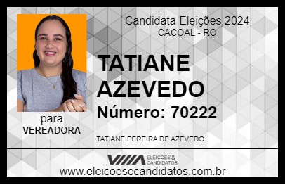 Candidato TATIANE AZEVEDO 2024 - CACOAL - Eleições