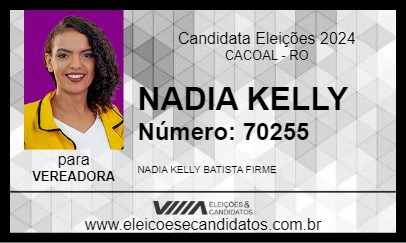 Candidato NADIA KELLY 2024 - CACOAL - Eleições