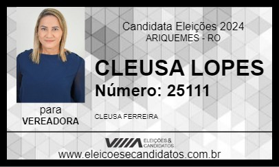 Candidato CLEUSA LOPES 2024 - ARIQUEMES - Eleições