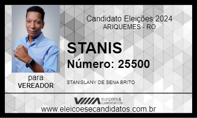 Candidato STANIS 2024 - ARIQUEMES - Eleições