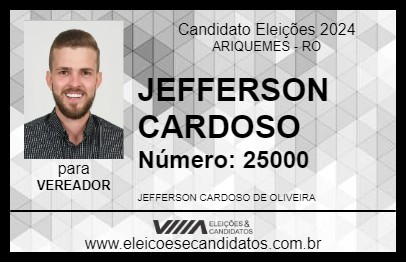 Candidato JEFFERSON CARDOSO 2024 - ARIQUEMES - Eleições