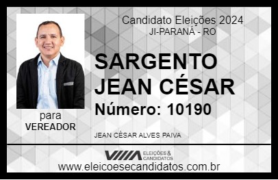 Candidato SARGENTO JEAN CÉSAR 2024 - JI-PARANÁ - Eleições