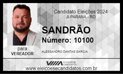 Candidato SANDRÃO 2024 - JI-PARANÁ - Eleições