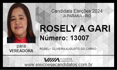 Candidato ROSELY A GARI 2024 - JI-PARANÁ - Eleições