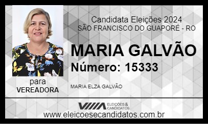 Candidato MARIA GALVÃO 2024 - SÃO FRANCISCO DO GUAPORÉ - Eleições