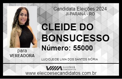 Candidato CLEIDE DO BONSUCESSO 2024 - JI-PARANÁ - Eleições