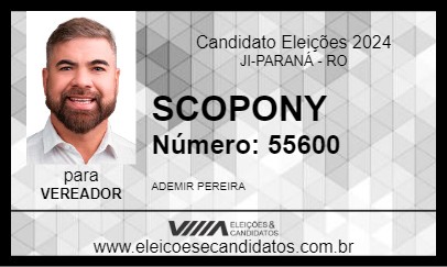 Candidato SCOPONY 2024 - JI-PARANÁ - Eleições