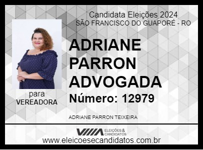 Candidato ADRIANE PARRON ADVOGADA  2024 - SÃO FRANCISCO DO GUAPORÉ - Eleições