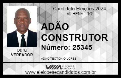 Candidato ADÃO CONSTRUTOR 2024 - VILHENA - Eleições