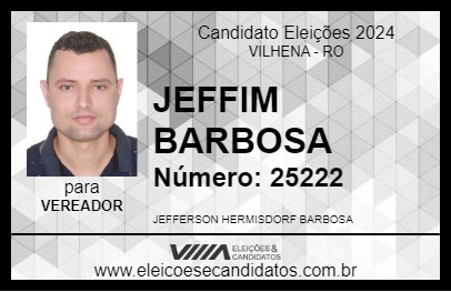 Candidato JEFFIM BARBOSA 2024 - VILHENA - Eleições