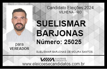 Candidato SUELISMAR BARJONAS 2024 - VILHENA - Eleições