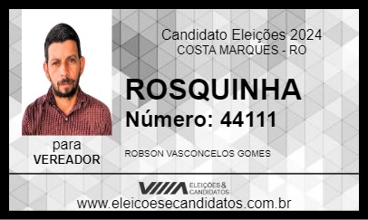 Candidato ROSQUINHA 2024 - COSTA MARQUES - Eleições