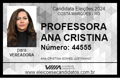 Candidato PROFESSORA ANA CRISTINA 2024 - COSTA MARQUES - Eleições