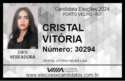 Candidato CRISTAL VITÓRIA 2024 - PORTO VELHO - Eleições