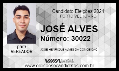 Candidato JOSÉ ALVES 2024 - PORTO VELHO - Eleições