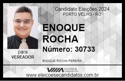 Candidato ENOQUE ROCHA 2024 - PORTO VELHO - Eleições